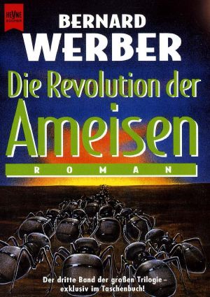 [Ameisen 03] • Die Revolution der Ameisen